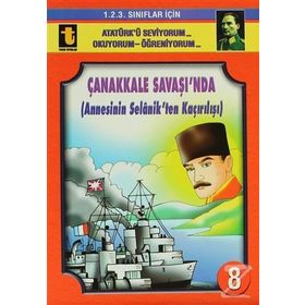 Çanakkale Savaşı’nda Annesini Selanik’ten Kaçırılışı, Eğik El Yazısı - Yalçın Toker
