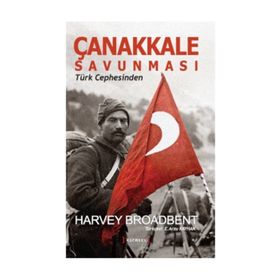 Çanakkale Savunması - Harvey Broadbent