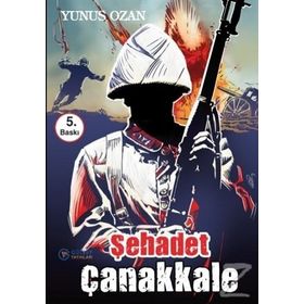 Çanakkale Şehadet - Yunus Ozan