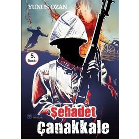Çanakkale Şehadet - Yunus Ozan