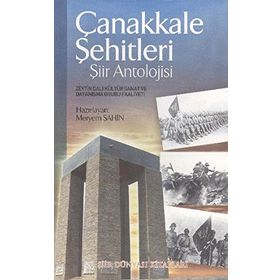Çanakkale Şehitleri - Şiir Antolojisi - Meryem Şahin