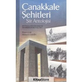 Çanakkale Şehitleri - Şiir Antolojisi - Meryem Şahin