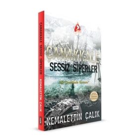 Çanakkale-Sessiz Siperler - Kemalettin Çalık