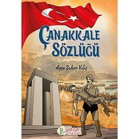 Çanakkale Sözlüğü - Ayşe Şeker Kılıç