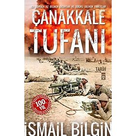 Çanakkale Tufanı - İsmail Bilgin