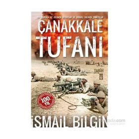 Çanakkale Tufanı - İsmail Bilgin