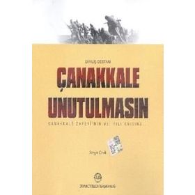 Çanakkale Unutulmasın - Sezgin Çevik