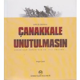 Çanakkale Unutulmasın - Sezgin Çevik