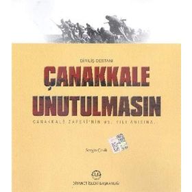 Çanakkale Unutulmasın - Sezgin Çevik