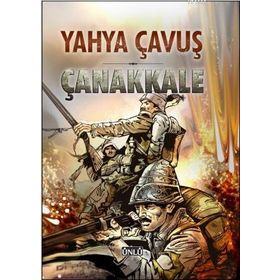 Çanakkale - Yahya Çavuş 2.Cilt - Sara Gürbüz Özeren