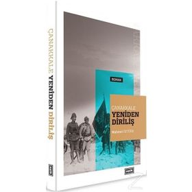 Çanakkale Yeniden Diriliş - Mahmut Öztürk