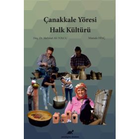 Çanakkale Yöresi Halk Kültürü Mustafa Dinç
