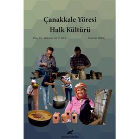Çanakkale Yöresi Halk Kültürü Mustafa Dinç