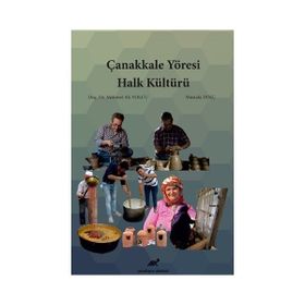 Çanakkale Yöresi Halk Kültürü Mustafa Dinç