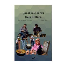 Çanakkale Yöresi Halk Kültürü Mustafa Dinç