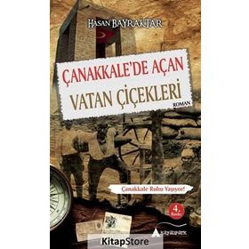 Çanakkale’de Açan Vatan Çiçekleri - Hasan Bayraktar