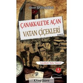 Çanakkale’de Açan Vatan Çiçekleri - Hasan Bayraktar