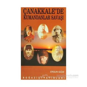 ÇANAKKALEDE KUMANDANLAR SAVAŞI - GENEL