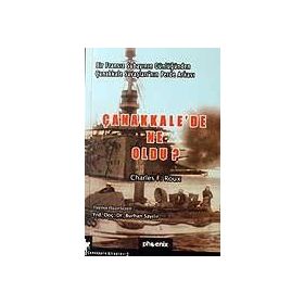 ÇANAKKALEDE NE OLDU? - CHARLES F. ROUX