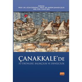 Çanakkale’de Su Ürünleri, Balıkçılık ve Denizcilik Nobel Bilimsel Eserler