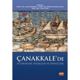 Çanakkale’de Su Ürünleri, Balıkçılık ve Denizcilik Nobel Bilimsel Eserler