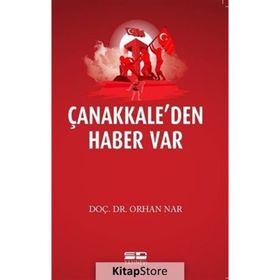 Çanakkale'den Haber Var - Orhan Nar