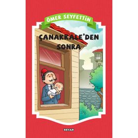 Çanakkaleden Sonra - Ömer Seyfettin
