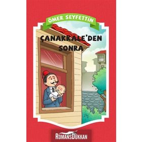 Çanakkaleden Sonra - Ömer Seyfettin