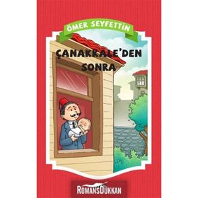 Çanakkaleden Sonra - Ömer Seyfettin