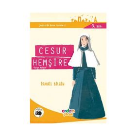 Çanakkale’nin Kahramanları 7 - Cesur Hemşire - İsmail Bilgin