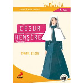 Çanakkale’nin Kahramanları 7 - Cesur Hemşire - İsmail Bilgin
