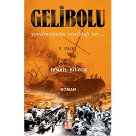 ÇANAKKALEYE GIDENLER - İSMAİL BILGIN