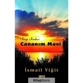 Cananım Mavi - İsmail Yiğit