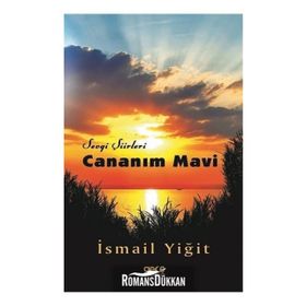 Cananım Mavi - İsmail Yiğit