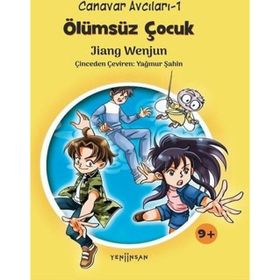 Canavar Avcıları 1: Ölümsüz Çocuk - Yeni İnsan Yayınevi