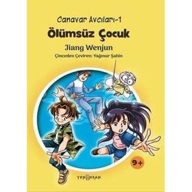 Canavar Avcıları 1: Ölümsüz Çocuk - Yeni İnsan Yayınevi