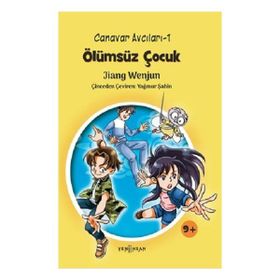 Canavar Avcıları 1: Ölümsüz Çocuk - Yeni İnsan Yayınevi