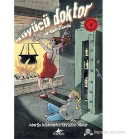 CANAVAR AVCILARI 4: BÜYÜCÜ DOKTOR VE SON ZOMBI - MARTIN WIDMARK