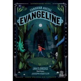Canavar Avcısı Evangeline İthaki Çocuk Yayınları