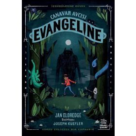 Canavar Avcısı Evangeline İthaki Çocuk Yayınları