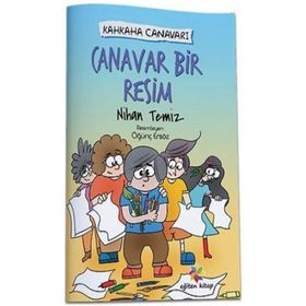 Canavar Bir Resim - Kahkaha Canavarı - Nihan Temiz