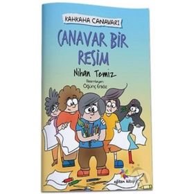 Canavar Bir Resim - Kahkaha Canavarı - Nihan Temiz