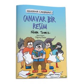 Canavar Bir Resim - Kahkaha Canavarı - Nihan Temiz