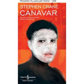 Canavar Ciltli - Stephen Crane