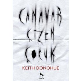Canavar Çizen Çocuk - Keith Donohue