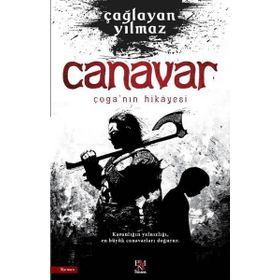 Canavar Çoganın Hikayesi - Çağlayan Yılmaz