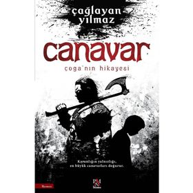 Canavar Çoganın Hikayesi - Çağlayan Yılmaz