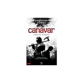 Canavar Çoganın Hikayesi - Çağlayan Yılmaz