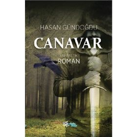 Canavar - Hasan Gündoğdu