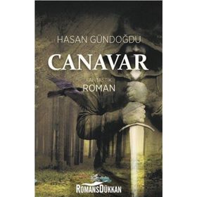 Canavar - Hasan Gündoğdu